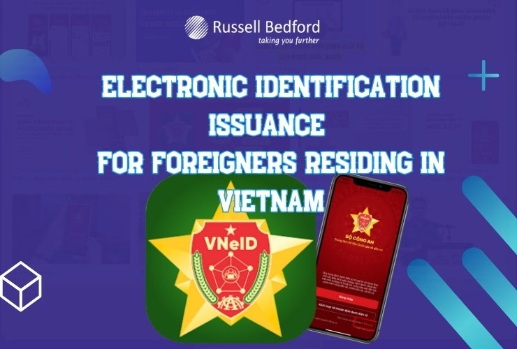 Electronic identification issuance for foreigners residing in Vietnam
